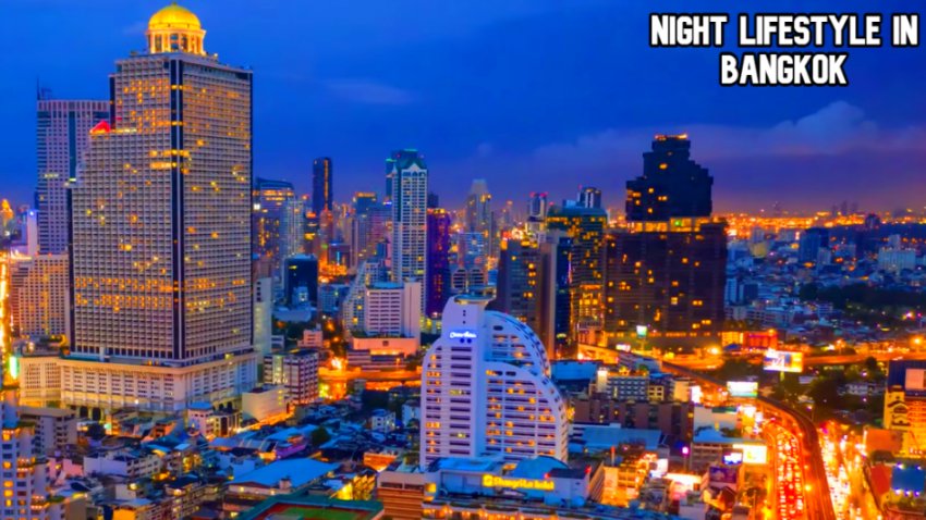 Night Lifestyle in Bangkok